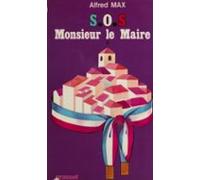 S.o.s. Monsieur Le Maire (ebook)
