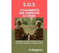 S.o.s - O Casamento Que Sobrevive Às Crises (ebook)