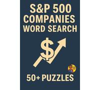 S&P 500 Companies Word Search for Adults & Kids: 495 of the 500 S&P Companies over 50+ Puzzles