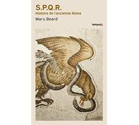 S.P.Q.R: Histoire de l'ancienne Rome