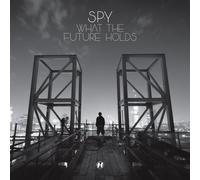 S.P.Y - What The Future Holds [Vinilo]