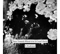 S. RAEKWON - PART TOWARDS WHOLE B/W A CROW'S SMILE [Vinilo]