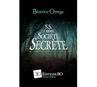 S.S COMME SOCIETE SECRETE