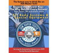 S1 Body Systems & Special Equipment: The Fastest Way to Think Like an ASE Master Tech (JSM Super Tests)