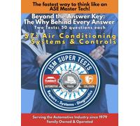 S7 Air Conditioning Systems & Controls: The Fastest Way to Think Like an ASE Master Tech (JSM Super Tests)