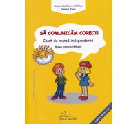 Sa comunicam corect! Grupa mijlocie 4-5 ani Ed.2025 - Smarada Maria Cioflica, Daniela Dosa