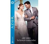 Sa Fiancée Inattendue (ebook)