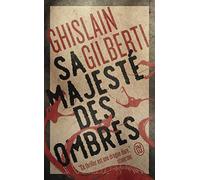 Sa majesté des ombres: 1