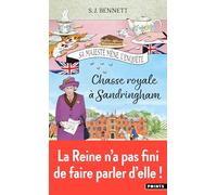 Sa Majesté mène l'enquête, tome 3: Chasse royale à Sandringham (Cosy Mystery, 3)