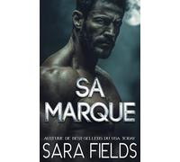 Sa Marque: Une Romance Sombre avec un Loup Métamorphe: 2 (Les Alphas des Montagnes Rocheuses)