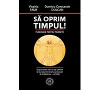 Sa oprim timpul! - Virginia Faur, Dumitru Constantin Dulcan