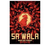 SA WALA: NADA QUE PERDER (COMIC)