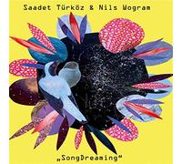 Saadet Turkoz & - Songdreaming