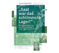 "Saal war das schlimmste Lager!": Ehemalige Häftlinge des KZ-Außenlagers Saal a.d.Donau berichten