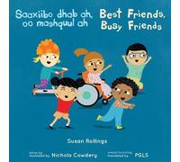 Saaxiibo dhab ah, oo mashquul ah / Best Friends, Busy Friends (Somali Bilingual Edition) (Books4School Editions)