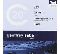Saba - 20th Century: Berg, Bartok, Debussy/Borwick, Ravel