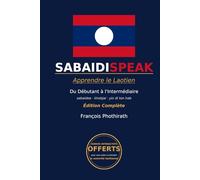 SabaïdiSpeak: Apprendre le Laotien: Du débutant à l'intermédiaire