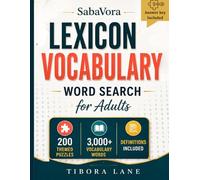 SabaVora LEXICON Vocabulary Word Search for Adults: 200 Themed Puzzles | 3,000+ Words with Definitions Build a Richer Vocabulary One Puzzle at a Time