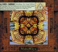 Sabbah, DJ Cheb I - Maha Maya: Shri Durga Remixed