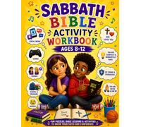 Sabbath Bible Activity Workbook: Fun Puzzles, Bible Lessons & Activities to Grow Your Faith and Confidence (Ages 8-12)