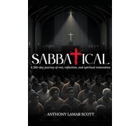 Sabbatical: A 365-day journey of rest, reflection, and spiritual restoration