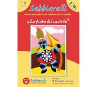 Sabbiarelli Sand-it For Fun - Álbum El Cuento del Castillo: 5 Hojas Adhesivas A5 para Sand Art con 5 Dibujos para Colorear con Arena de Colores (NO INCLUIDA) - Actividad Manual, Manualidades Niños 5+