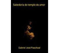 Sabedoria Do Templo Do Amor (ebook)