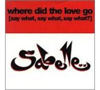 Sabelle - Where Did the Love Go