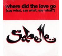 Sabelle - Where Did the Love Go [Vinilo][Import]