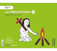 Prehistoria 3.0 Nivell 3 (5 Anys) Catalá Cuanto Sabemos (ed 2021)