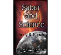 Saber and Science: The Paradisi Chronicles