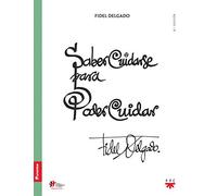 Saber Cuidarse Para Poder Cuidar: 70 (Humanizar)