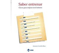 Saber Entrenar: Claves para mejorar en el entreno (EDUCACION FISICA)