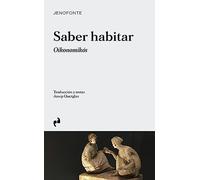 SABER HABITAR: Oikonomikós (ARQUITECTURA)