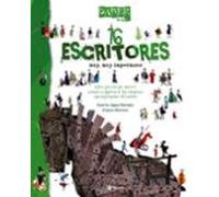 Saber Mas: 16 Escritores Muy Muy Importantes