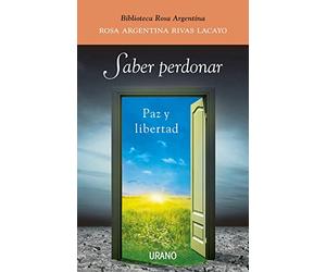 Saber perdonar (Crecimiento personal)