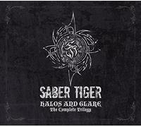 SABER TIGER - Halos And Glare The Complete T