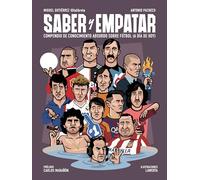 Saber y empatar: Compendio de conocimiento absurdo sobre fútbol (a día de hoy) (Córner)