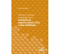 Saberes E Fazeres Pedagógicos Em Transtorno Do Espectro Autista (tea)