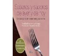 Saberes Y Sabores De Ayer Y De Hoy