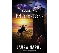 Saber's Monsters: 8 (The Tails of Little Flower)