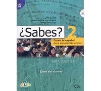 ¿Sabes? 2 alumno: Curso de español para estudiantes chinos (SIN COLECCION)