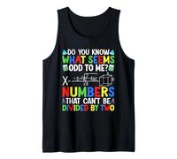 ¿Sabes lo que me parece extraño? Números que no pueden ser divios Camiseta sin Mangas