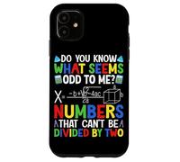 ¿Sabes lo que me parece extraño? Números que no pueden ser divios Carcasa para iPhone 11