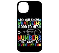 ¿Sabes lo que me parece extraño? Números que no pueden ser divios Carcasa para iPhone 14 Plus