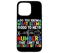 ¿Sabes lo que me parece extraño? Números que no pueden ser divios Carcasa para iPhone 15 Pro Max