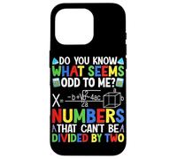 ¿Sabes lo que me parece extraño? Números que no pueden ser divios Carcasa para iPhone 16 Pro