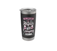 Sabes lo que rima con el bebedor de cerveza divertido de alcohol para acampar Vaso térmico de acero inoxidable de doble pared