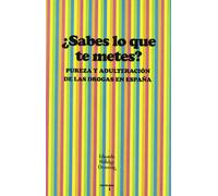 ¿Sabes lo que te metes? (Psiconáutica)