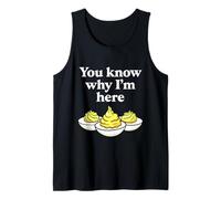 Sabes por qué Estoy aquí Deviled Egg Humor Funny Camiseta sin Mangas